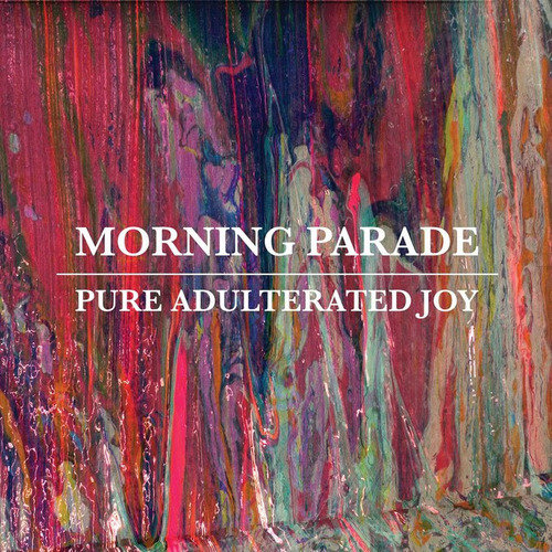 Morning-Parade-–-Pure-Adulterated-Joy