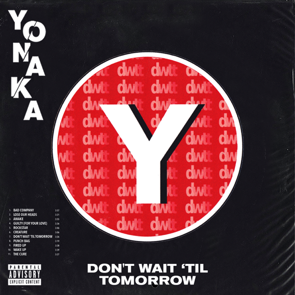 yonaka - don't wait 'til tomorrow