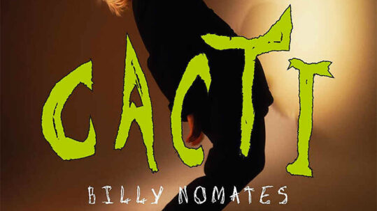 BILLY-NOMATES-Cacti